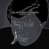 Bill Hicks-e-moll Rant: variációk-Vinyl