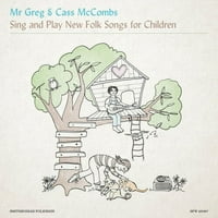 Mr. Greg & Cass McCombs-Mr. Greg & Cass McCombs Sing & Play új népdalok gyerekeknek-Vinyl
