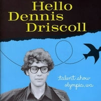 Helló Dennis Driscoll