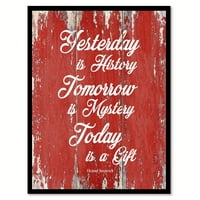 Tegnap Történelem Holnap Rejtély Ma Egy Ajándék Eleanor Roosevelt Motiváció Idézet Mondván Vászon Nyomtatás Képkeret