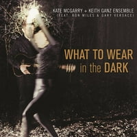 A Kate McGarry & Keith Ganz együttes-mit vegyek fel a sötétben-CD