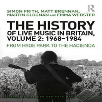 Ashgate populáris és népzene: az élő zene története Nagy-Britanniában, Volume II, 1968-