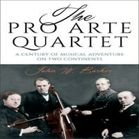 A Pro Arte kvartett: egy évszázados zenei kaland két kontinensen