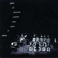 Lincoln Center Jazz Orchestra-Jazz a Lincoln Centerben: jöttek a Swing Var-Ba [kompakt lemezek]