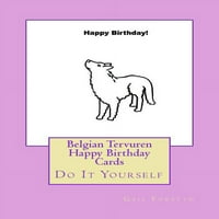 Belga Tervuren Boldog Születésnapi Kártyák: Csináld Magad