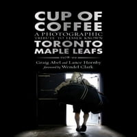 Csésze Kávé: Fotó tisztelgés a kevésbé ismert Toronto Maple Leafs-hez, 1978-