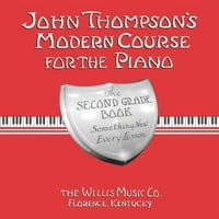 John Thompson modern zongora tanfolyama-második osztály : második osztály