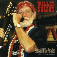 Willie Nelson-Smokin' at the Paradiso [CD]
