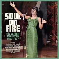 Tűz A Lélek: Detroit Soul Story 1957-Különféle