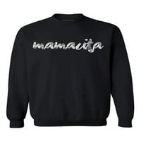 Kínos stílusok Mamacita Crewneck Mamacita Pulóver Hölgyeknek stílusos Crewnecks nőknek mexikói stílusú kollekció nőknek