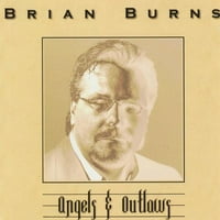 Brian Burns-Angyalok és törvényen kívüliek [CD]