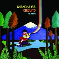 Chancho Via Circuito-Rio Arriba-Vinyl