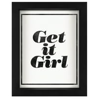 Get it Girl 'by Motivált típusú árnyék bo keretes művészet - Americanflat