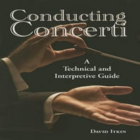 Concerti vezénylése: technikai és értelmezési útmutató