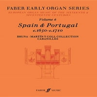 Faber Kiadás: Korai Orgona: Spanyolország & Portugália C. 1650-C