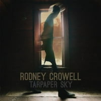 Rodney Crowell - Tarpaper Sky-Vinyl
