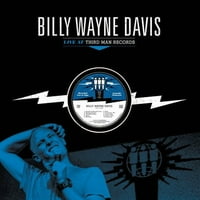 Billy Wayne Davis-Élőben A Third Man Records-Nál-Bakelit