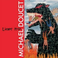 Michael Doucet - Lacher Prise-Vinyl