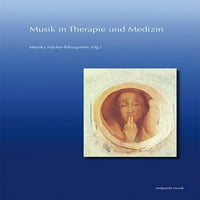 Musik in Therapie Und Medizin : 25. Musiktherapie Tagung Am Freien Musikzentrum Munchen E. V