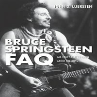 Bruce Springsteen : minden, amit tudni kell a főnökről