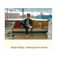 Hayden Pedigo-Üdvözlet Amarillótól-Vinyl
